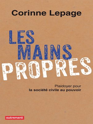 cover image of Les Mains propres